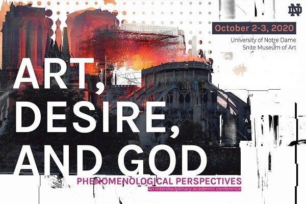 کنفرانس هنر، هوس و خدا: دیدگاه های پدیدارشناسی برگزار می گردد